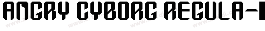 Angry Cyborg Regula字体转换